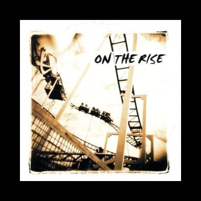 On The Rise - On The Rise