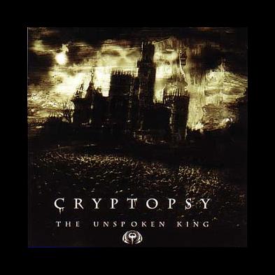 Cryptopsy - The Unspoken King