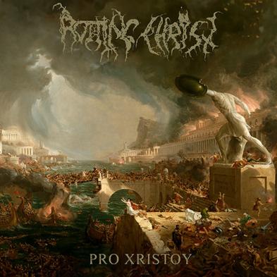 Rotting Christ - ΠΡΟ ΧΡΙΣΤΟU (Pro Xristou)