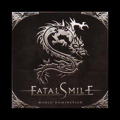 Fatal Smile - World Domination