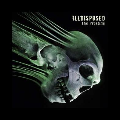 Illdisposed - The Prestige