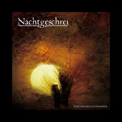 Nachtgeschrei - Hoffnungsschimmer