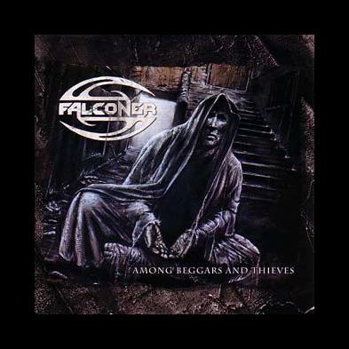 Falconer - Among Beggars And Thieves