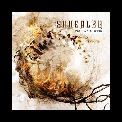 Squealer - The Circle Shuts