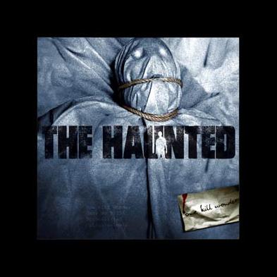 The Haunted - One Kill Wonder