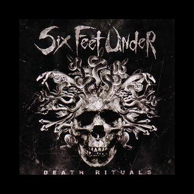 Six Feet Under - Death Rituals