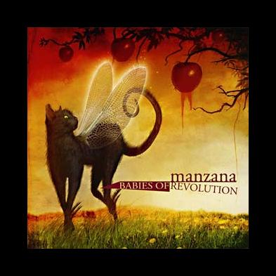 Manzana - Babies Of Revolution