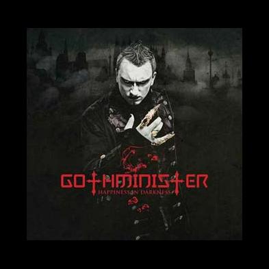 Gothminister - Hapiness Is Darkness