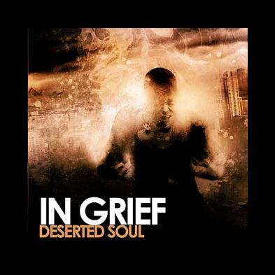 In Grief - Deserted Soul