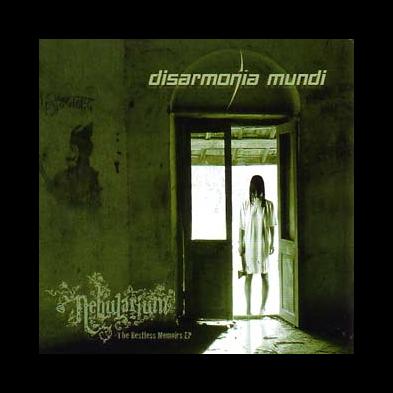 Disarmonia Mundi - Nebularium + The Restless Memoirs EP