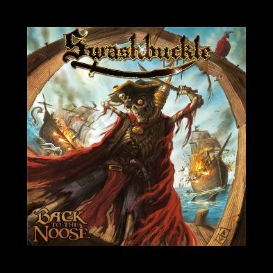 Swashbuckle - Back To The Noose