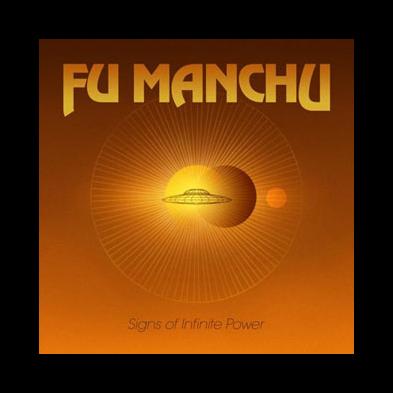 Fu Manchu - Signs of Infinite Power