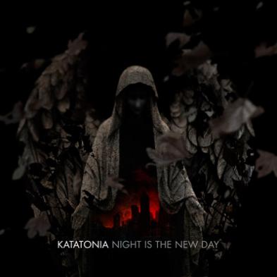 Katatonia - Night Is the New Day