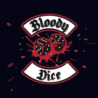 Bloody Dice - Bloody Dice