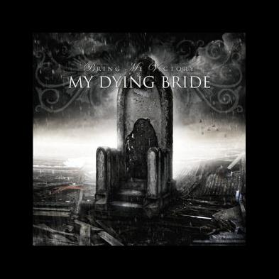 My Dying Bride - Bring Me Victory