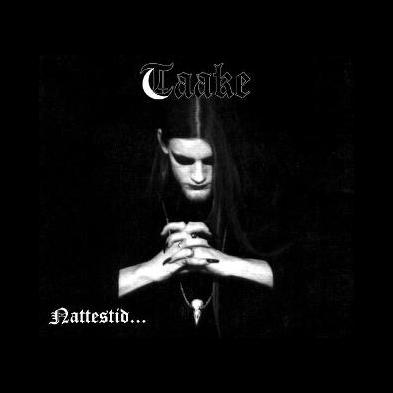 Taake  - Nattestid Ser Porten Vid (Re-release)