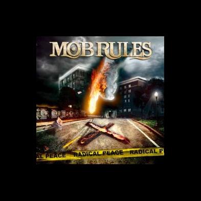 Mob Rules - Radical Peace