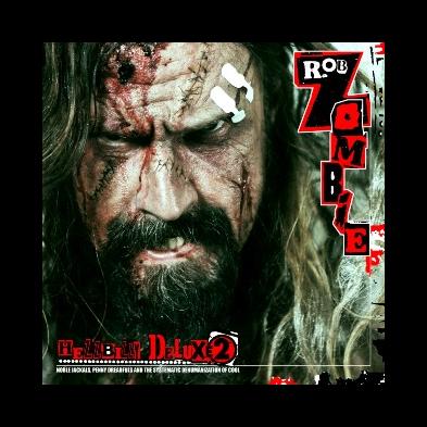 Rob Zombie - Hellbilly Deluxe 2