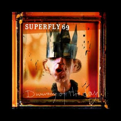 SuperFly 69 - Dummy Of The Day