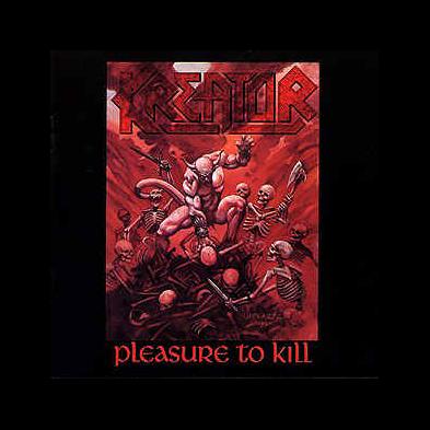 Kreator - Pleasure to Kill