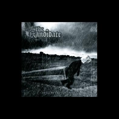 The Kandidate - Until We Are Outnumbered