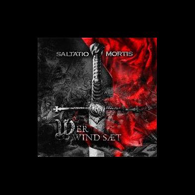 Saltatio Mortis - Wer Wind Sæt