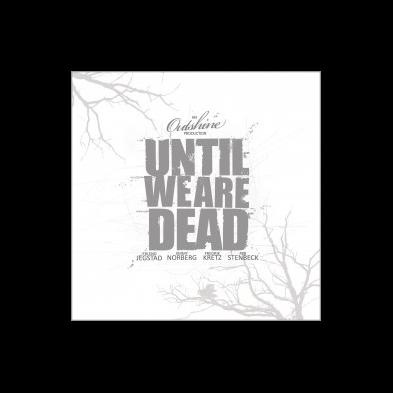 Outshine - Until We Are Dead