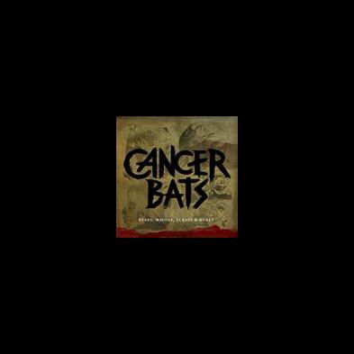 Cancer Bats - Bears, Mayors, Scraps and Bones