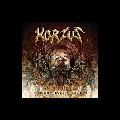 Korzus - Discipline Of Hate