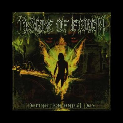 Cradle of Filth - Damnation And A Day