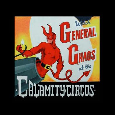 General Chaos - Calamity Circus