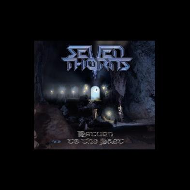 Seven Thorns - Return To The Past