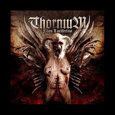 Thornium - Fides Luciferius