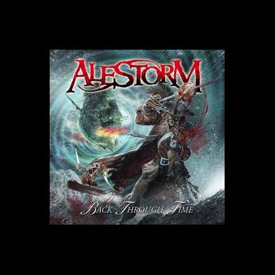 Alestorm - Back Through Time