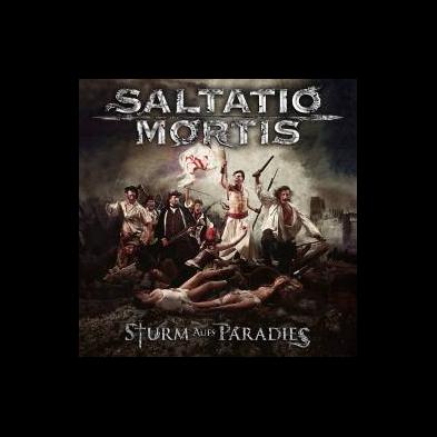 Saltatio Mortis - Sturm aufs Paradies