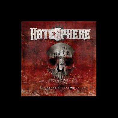 HateSphere - The Great Bludgeoning