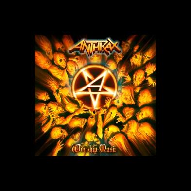 Anthrax - Worship Music