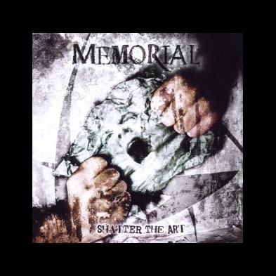 Memorial - Shatter the Art