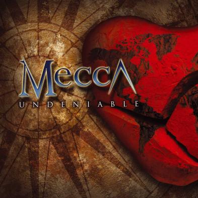 Mecca - Undenialble