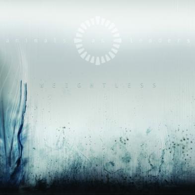 Animals as Leaders - Weightless