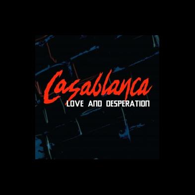 Casablanca - Love and Desperation