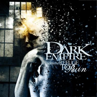 Dark Empire - From Refuge to Ruin