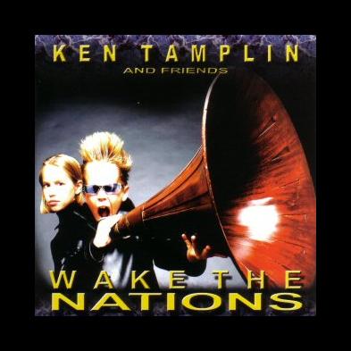 Ken Tamplin - Wake The Nations