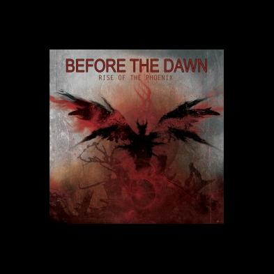 Before The Dawn - Rise Of The Phoenix