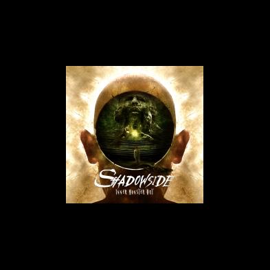 Shadowside - Inner Monster Out