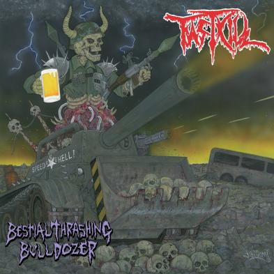 Fastkill - Bestial Thrashing Bulldozer