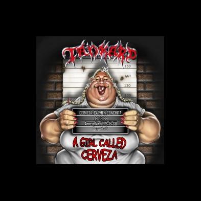 Tankard - A Girl Called Cerveza