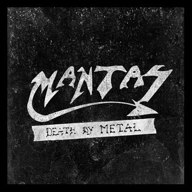 Mantas - Death By Metal