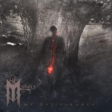 Myrah - My Deliverance