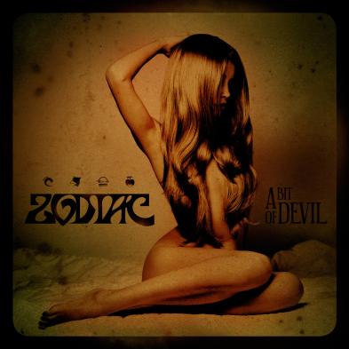 Zodiac - A Bit Of Devil